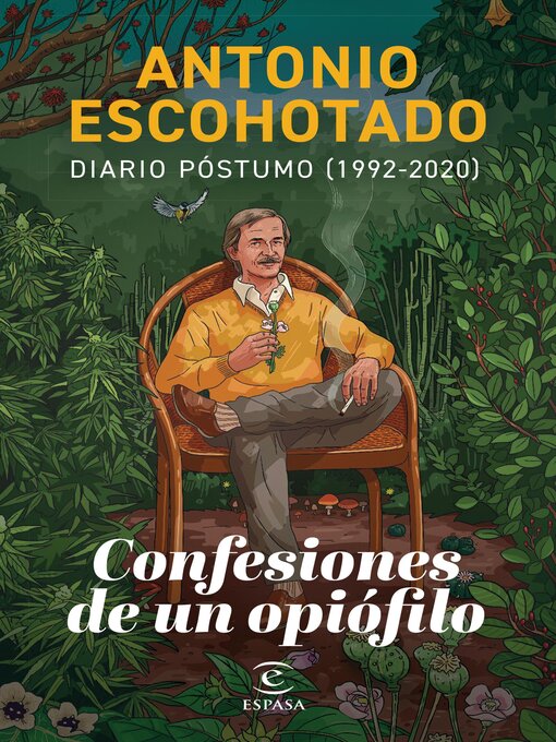 Title details for Confesiones de un opiófilo by Antonio Escohotado - Available